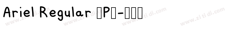 Ariel Regular 3P7字体转换